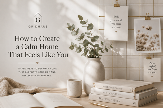 How to Create a Calm Home That Feels Like You
