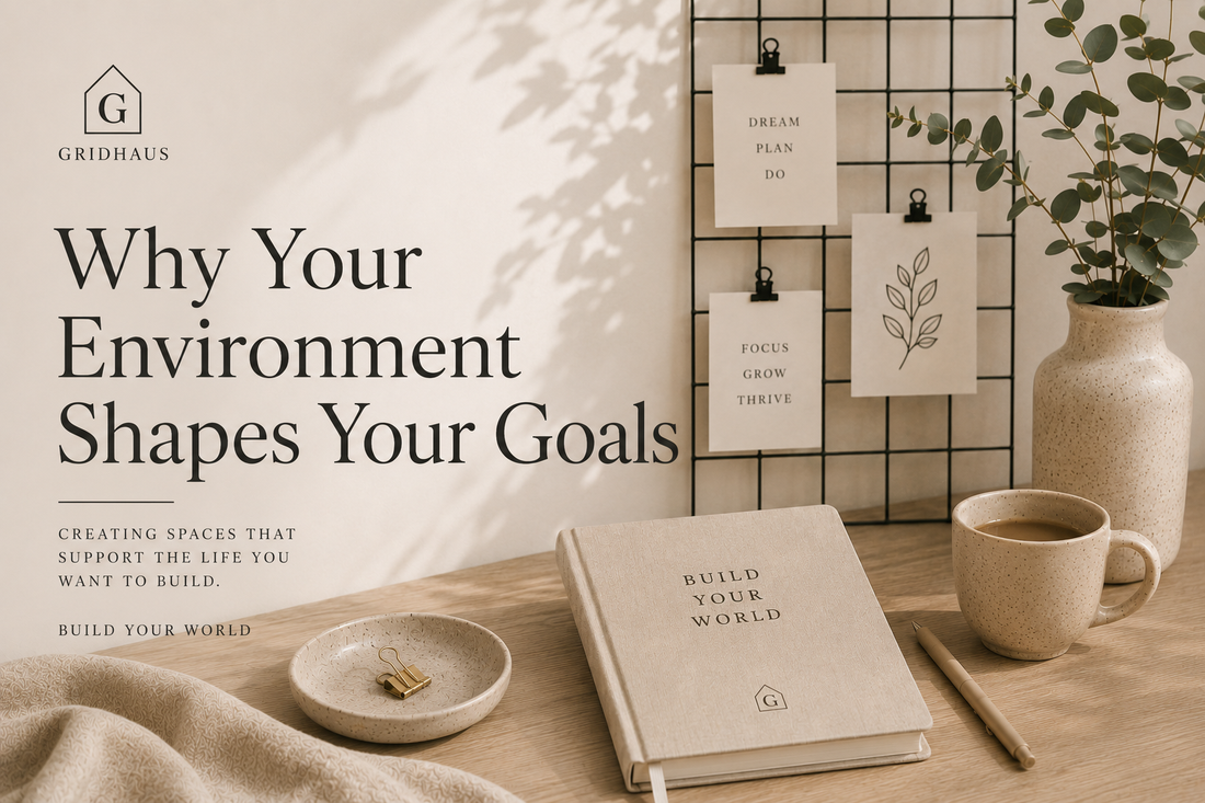Why Your Environment Shapes Your Goals